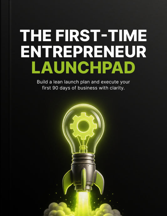 The First Time Entrepreneur Launchpad - eBook