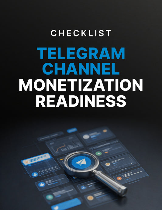 Telegram Channel Monetization Readiness Audit - Checklist