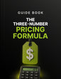 The Three Number Pricing Formula - Guide