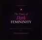 The Power of Dark Femininity - eCourse