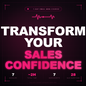 Transform Your Sales Confidence - eCourse