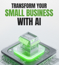 Transform Your Small Business with AI - eBook