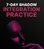 7-Day Shadow Integration Practice - eBook