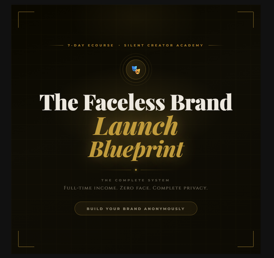 7 Day Faceless Brand Launch - eCourse